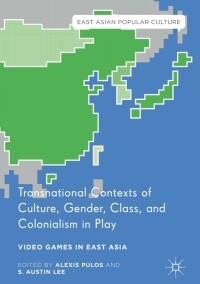 Immagine di copertina: Transnational Contexts of Culture, Gender, Class, and Colonialism in Play 9783319438160
