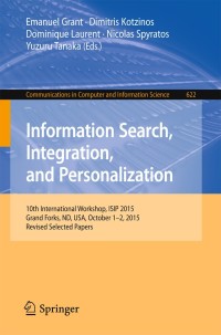 Cover image: Information Search, Integration, and Personalization 9783319438610