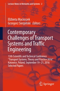 Cover image: Contemporary Challenges of Transport Systems and Traffic Engineering 9783319439846