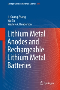 Imagen de portada: Lithium Metal Anodes and Rechargeable Lithium Metal Batteries 9783319440538