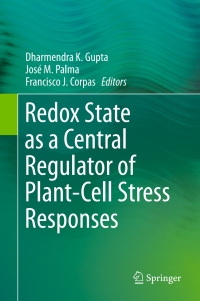 Cover image: Redox State as a Central Regulator of Plant-Cell Stress Responses 9783319440804