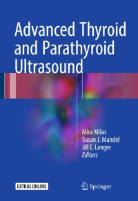 Cover image: Advanced Thyroid and Parathyroid Ultrasound 9783319440989