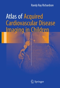 Cover image: Atlas of Acquired Cardiovascular Disease Imaging in Children 9783319441139