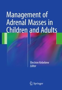 Imagen de portada: Management of Adrenal Masses in Children and Adults 9783319441344