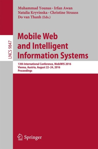 表紙画像: Mobile Web and Intelligent Information Systems 9783319442143