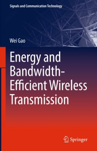 Cover image: Energy and Bandwidth-Efficient Wireless Transmission 9783319442204