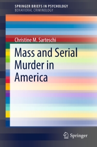 Imagen de portada: Mass and Serial Murder in America 9783319442808