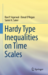 Cover image: Hardy Type Inequalities on Time Scales 9783319442983
