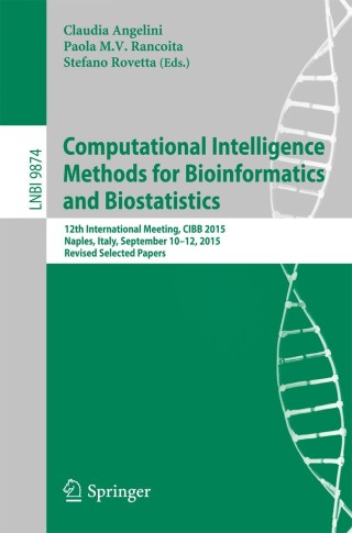 Titelbild: Computational Intelligence Methods for Bioinformatics and Biostatistics 9783319443317