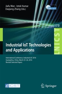 Titelbild: Industrial IoT Technologies and Applications 9783319443492