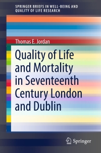 表紙画像: Quality of Life and Mortality in Seventeenth Century London and Dublin 9783319443676