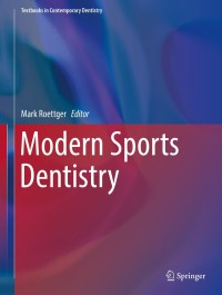 Cover image: Modern Sports Dentistry 9783319444147