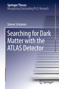 صورة الغلاف: Searching for Dark Matter with the ATLAS Detector 9783319444529