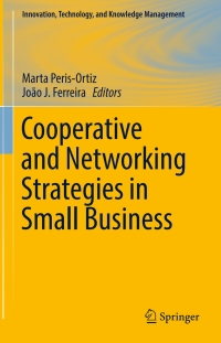 Imagen de portada: Cooperative and Networking Strategies in Small Business 9783319445083