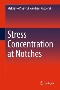 Titelbild: Stress Concentration at Notches 9783319445540