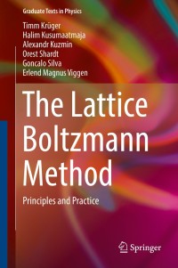 Imagen de portada: The Lattice Boltzmann Method 9783319446479