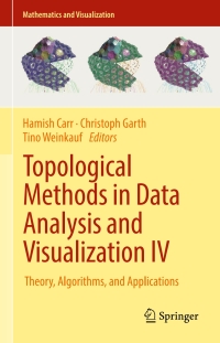 صورة الغلاف: Topological Methods in Data Analysis and Visualization IV 9783319446820