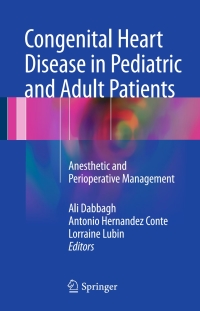 Imagen de portada: Congenital Heart Disease in Pediatric and Adult Patients 9783319446899