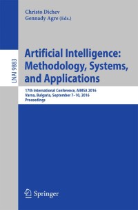 Immagine di copertina: Artificial Intelligence: Methodology, Systems, and Applications 9783319447476