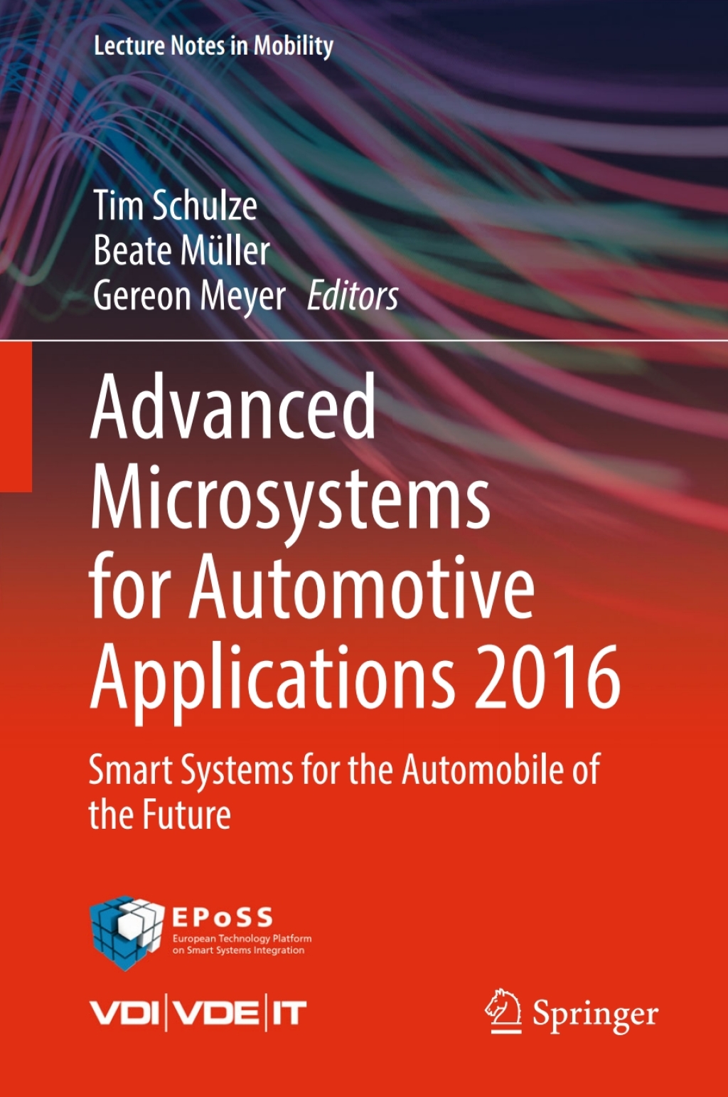 Advanced Microsystems for Automotive Applications 2016 Smart Systems for the Automobile of the Future
