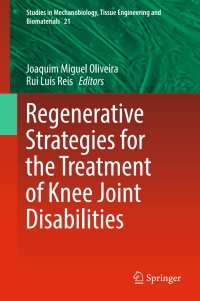 Cover image: Regenerative Strategies for the Treatment of Knee Joint Disabilities 9783319447834