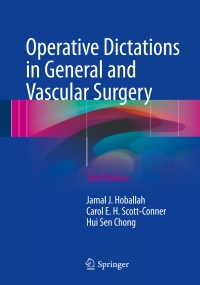 Cover image: Operative Dictations in General and Vascular Surgery 3rd edition 9783319447957