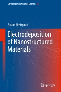 Imagen de portada: Electrodeposition of Nanostructured Materials 9783319449197