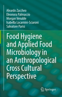 Cover image: Food Hygiene and Applied Food Microbiology in an Anthropological Cross Cultural Perspective 9783319449739