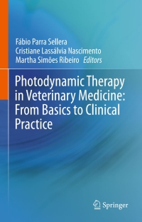 Titelbild: Photodynamic Therapy in Veterinary Medicine: From Basics to Clinical Practice 9783319450063
