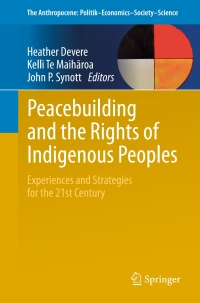 Imagen de portada: Peacebuilding and the Rights of Indigenous Peoples 9783319450094