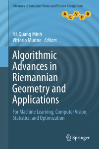 Imagen de portada: Algorithmic Advances in Riemannian Geometry and Applications 9783319450254