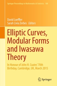 Cover image: Elliptic Curves, Modular Forms and Iwasawa Theory 9783319450315