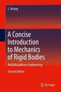Cover image: A Concise Introduction to Mechanics of Rigid Bodies 2nd edition 9783319450407
