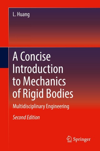 Immagine di copertina: A Concise Introduction to Mechanics of Rigid Bodies 2nd edition 9783319450407