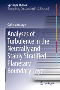 Titelbild: Analyses of Turbulence in the Neutrally and Stably Stratified Planetary Boundary Layer 9783319450438