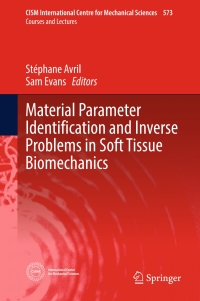 Imagen de portada: Material Parameter Identification and Inverse Problems in Soft Tissue Biomechanics 9783319450704
