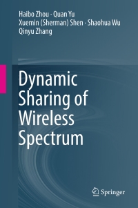 表紙画像: Dynamic Sharing of Wireless Spectrum 9783319450766