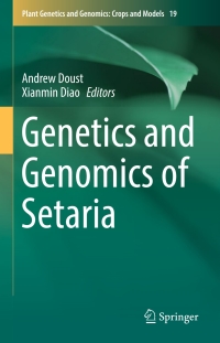 表紙画像: Genetics and Genomics of Setaria 9783319451039