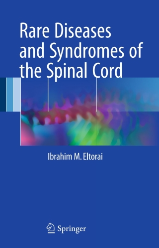 Immagine di copertina: Rare Diseases and Syndromes of the Spinal Cord 9783319451466