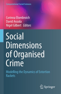 Cover image: Social  Dimensions of Organised Crime 9783319451671