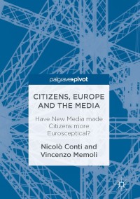Cover image: Citizens, Europe and the Media 9783319452517