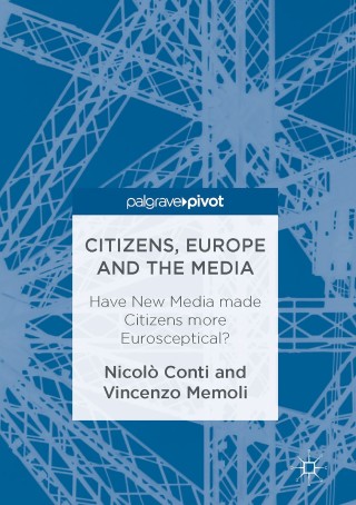 Imagen de portada: Citizens, Europe and the Media 9783319452517