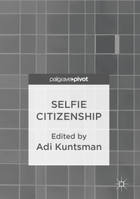 Titelbild: Selfie Citizenship 9783319452692