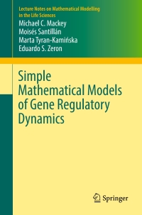 表紙画像: Simple Mathematical Models of Gene Regulatory Dynamics 9783319453170