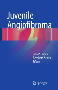 Titelbild: Juvenile Angiofibroma 9783319453415