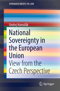 Imagen de portada: National Sovereignty in the European Union 9783319453507