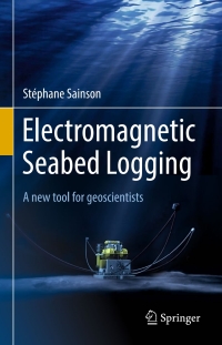 Cover image: Electromagnetic Seabed Logging 9783319453538