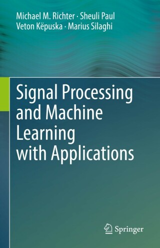 Titelbild: Signal Processing and Machine Learning with Applications 9783319453712