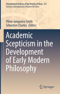 Titelbild: Academic Scepticism in the Development of Early Modern Philosophy 9783319454221