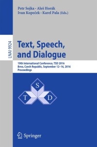 Imagen de portada: Text, Speech, and Dialogue 9783319455099